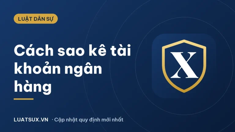 Cách sao kê tài khoản ngân hàng online và tại quầy 2026