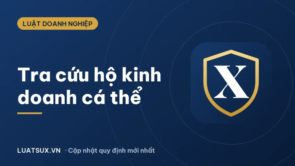 Tra cứu hộ kinh doanh cá thể: 4 cách kiểm tra chính xác 2026