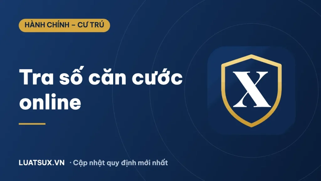 Tra số căn cước công dân online: 4 cách nhanh nhất 2026