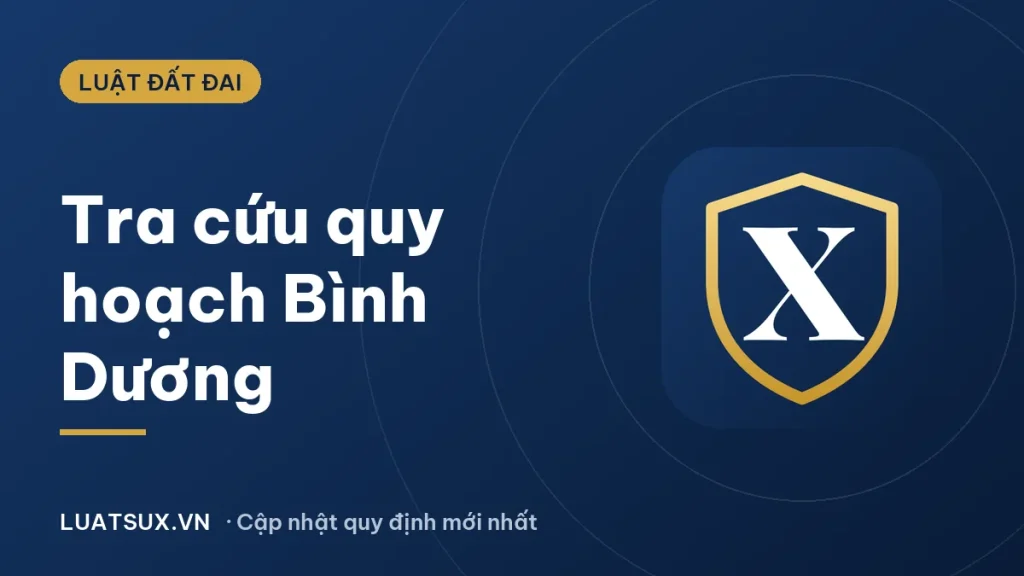 Cổng thông tin quy hoạch Bình Dương: cách tra cứu mới 2026
