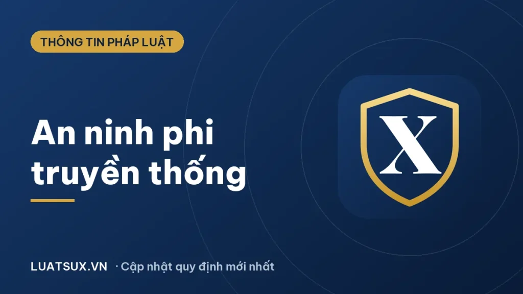 An ninh truyền thống là gì? Phân biệt với an ninh phi truyền thống