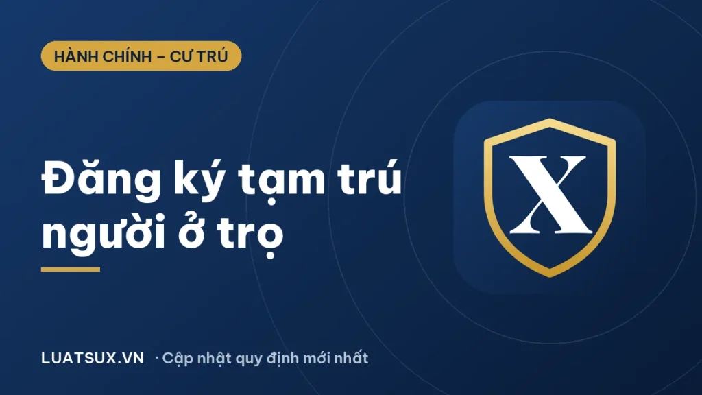Mẫu đăng ký tạm trú cho người ở trọ và thủ tục mới nhất 2026