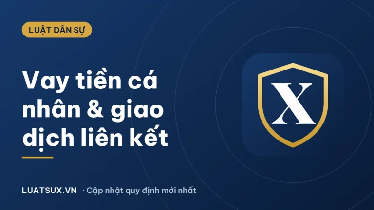 Mượn tiền cá nhân có phải giao dịch liên kết không? (2026)